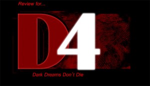 Dark dreams don't die review